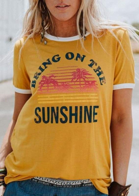 Bring On The Sunshine T-Shirt - T-Shirts